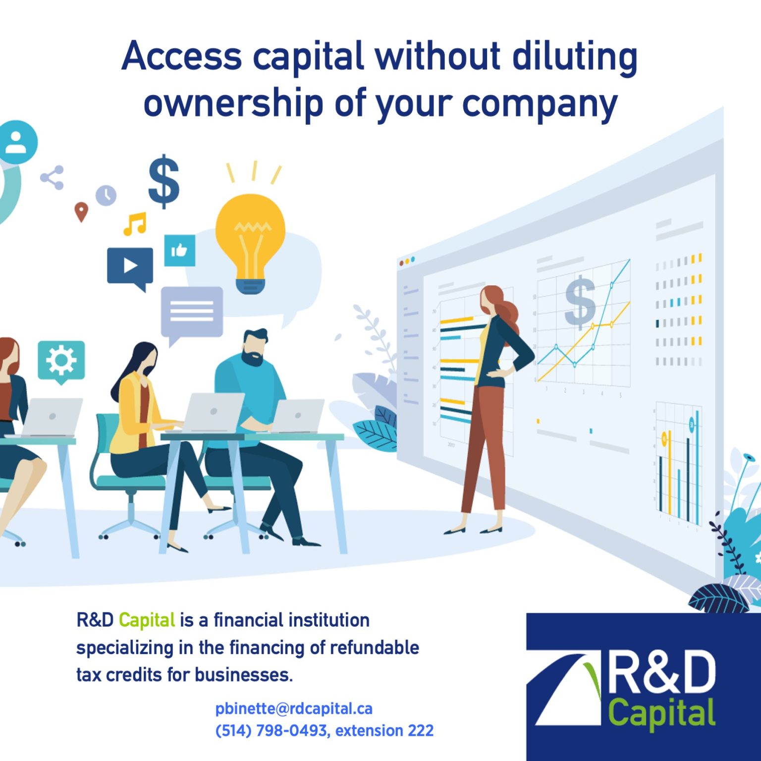 Access capital without diluting ownership of your company - R&D Capital